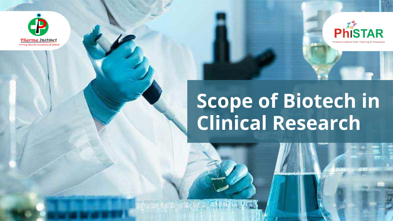 Scope of Biotech in Clinical Research